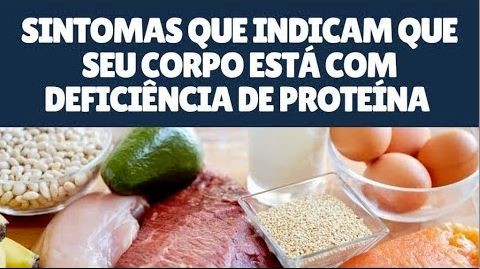 Proteína em Falta no Corpo e Sintomas Mais Frequentes